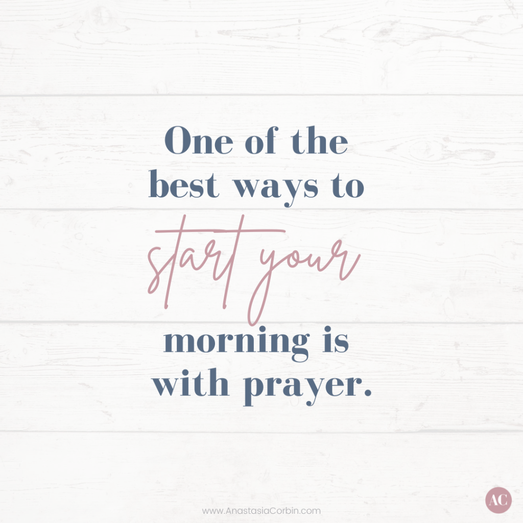 5 Things I Do Every Morning - Anastasia Corbin