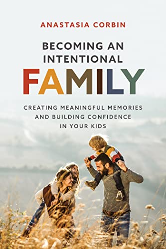 Becoming an Intentional Family