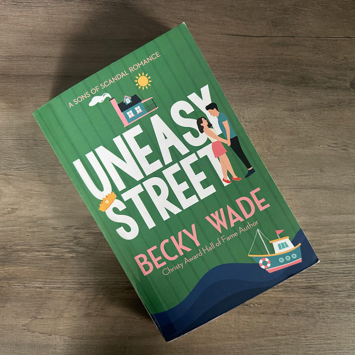 Uneasy Street by Becky Wade